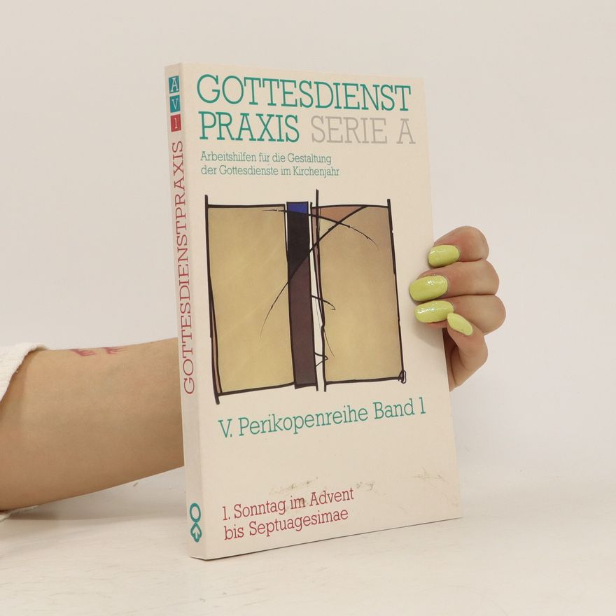 Erhard Domay Gottesdienst Praxis Serie A. V. Perikopenreihe Band I