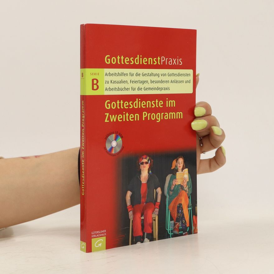 Nils-Christian Schwarz Gottesdienstpraxis Serie B. Gottesdienste im Zweiten Programm