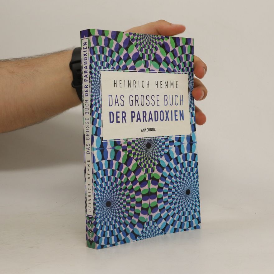 Heinrich Hemme Das große Buch der Paradoxien