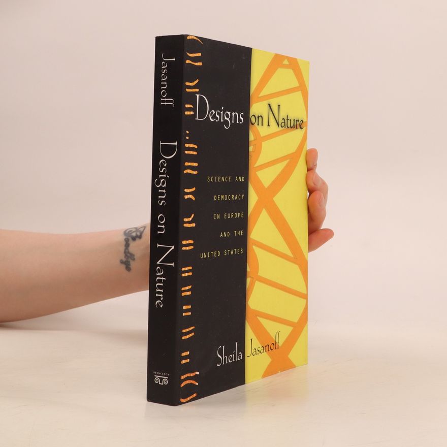 Sheila Jasanoff Designs on Nature