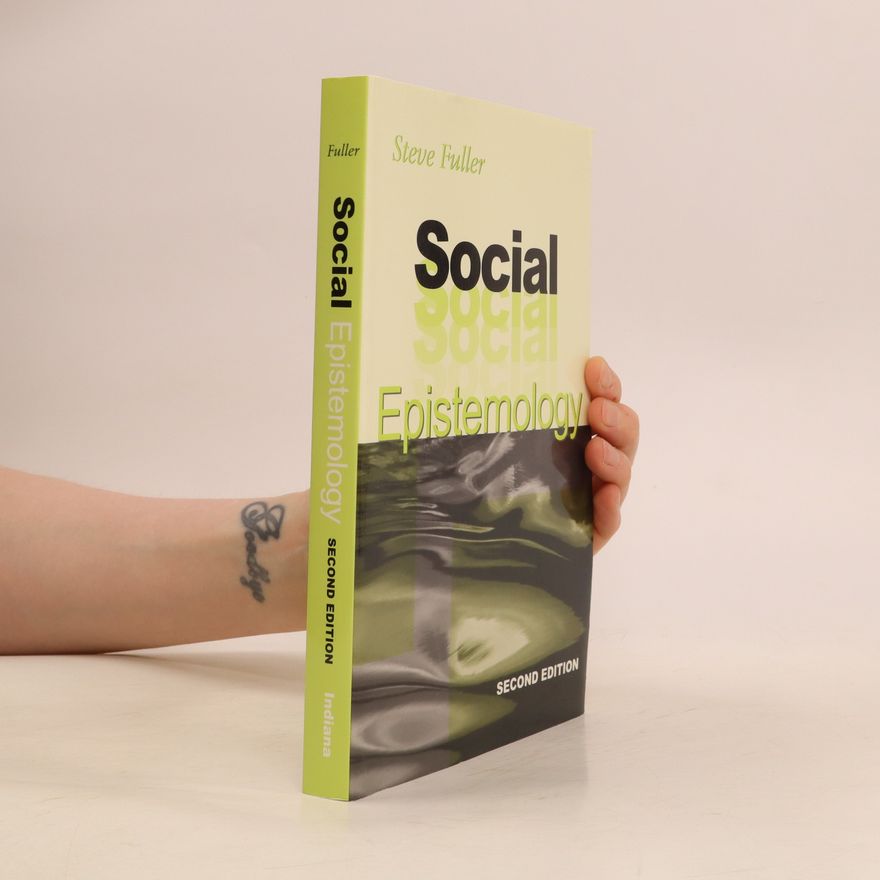 Steve Fuller Social Epistemology