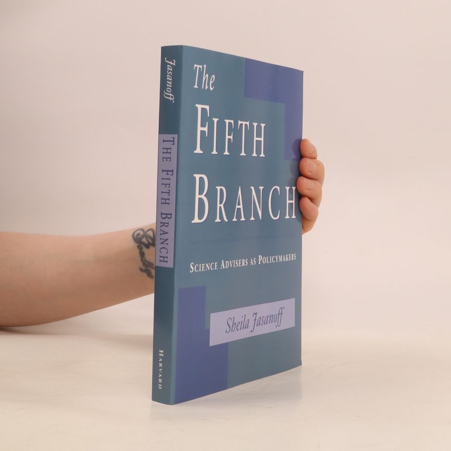Sheila Jasanoff The Fifth Branch