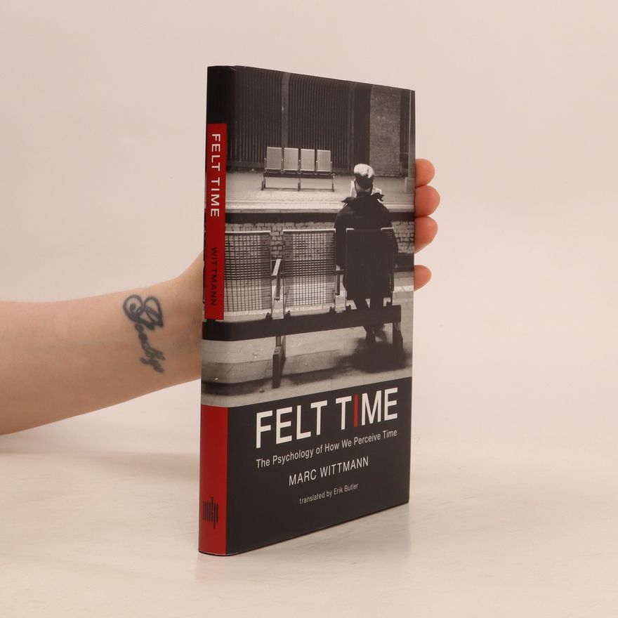Marc Wittmann Felt time