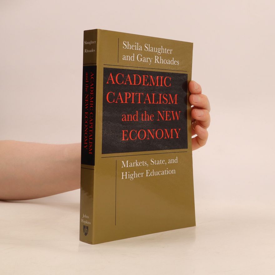 Gary Rhoades Academic Capitalism and the New Economy
