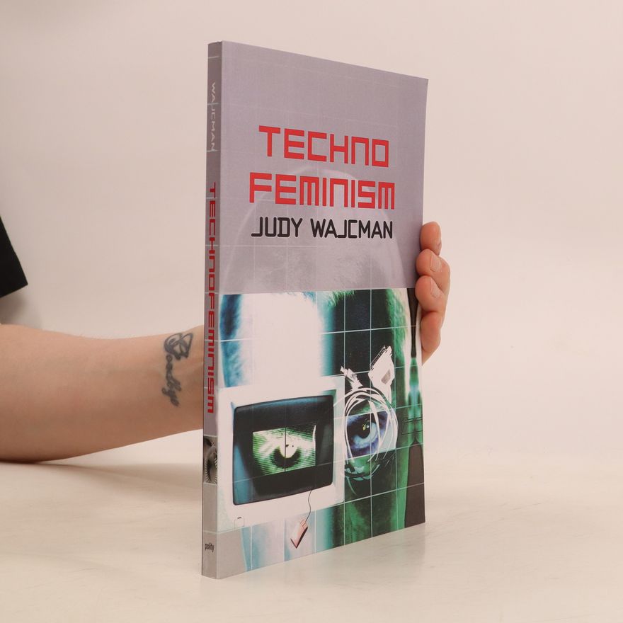Judy Wajcman Techno Feminism