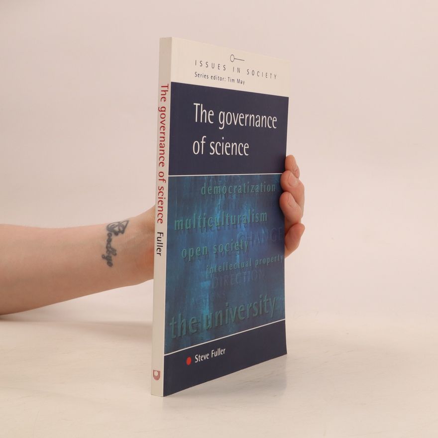 Steve Fuller The Governance Of Science