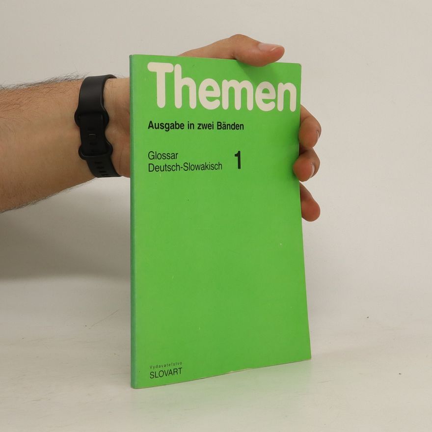 Autorenkollektiv Themen. Glossar Deutsch-Slowakisch