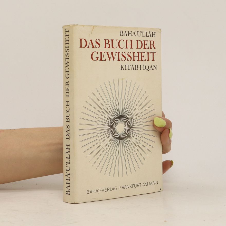 Baha'ullah Das Buch der Gewissheit
