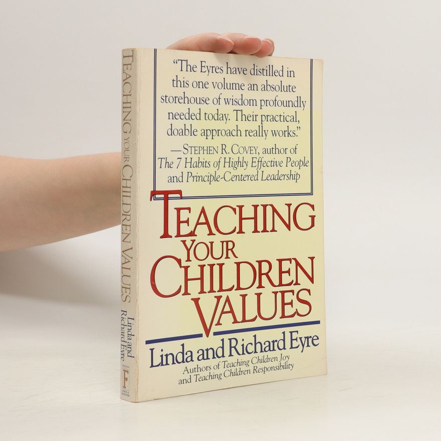 Richard Eyre Teaching Your Children Values