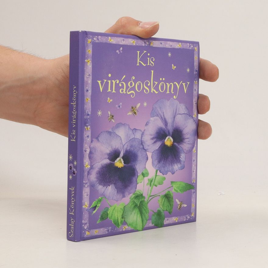 Elekné Ludányi Zsuzsanna Kis virágoskönyv
