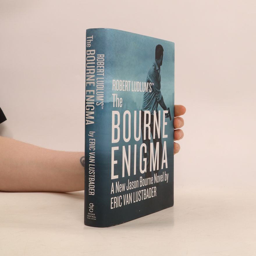 Eric Van Lustbader Robert Ludlum's The Bourne Enigma