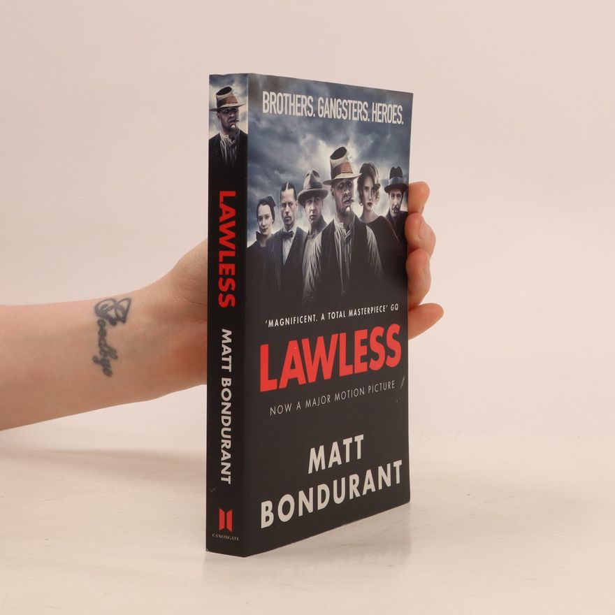 Matt Bondurant Lawless