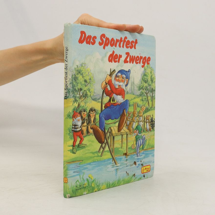 Various authors Das Sportfest der Zwerge