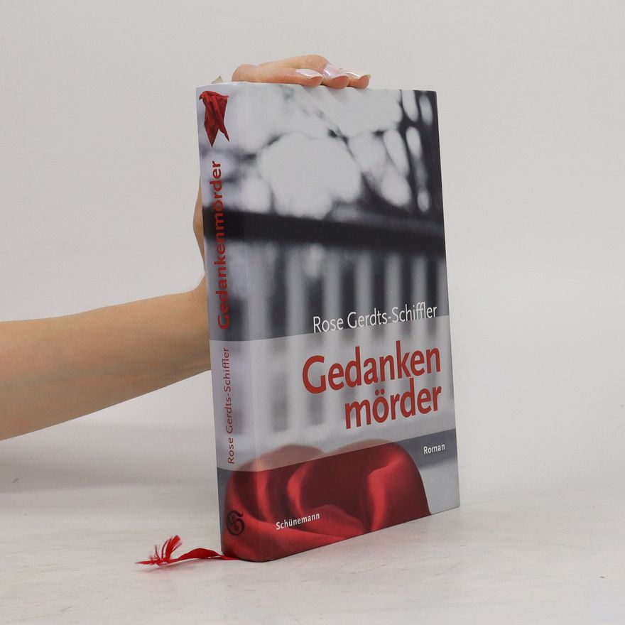 Rose Gerdts-Schiffler Gedankenmörder