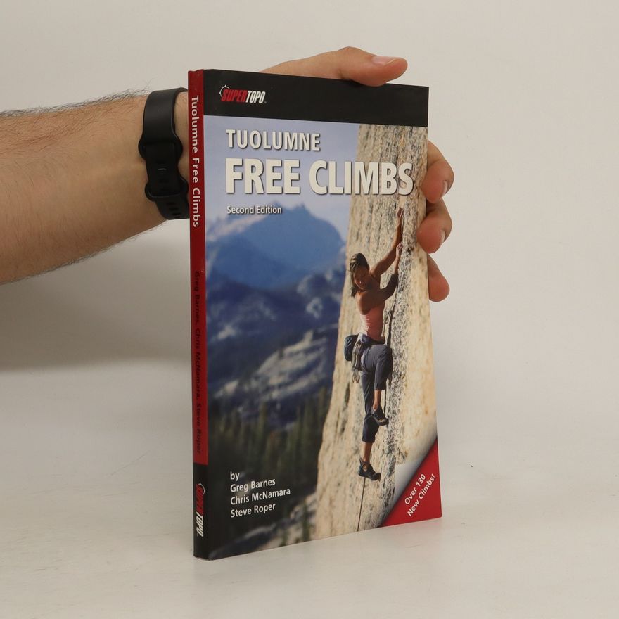 Chris McNamara Tuolumne Free Climbs