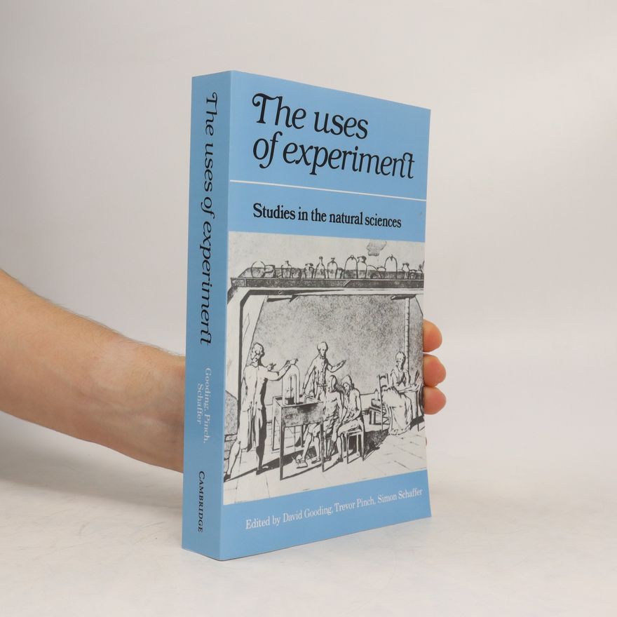 Trevor J. Pinch The Uses of Experiment