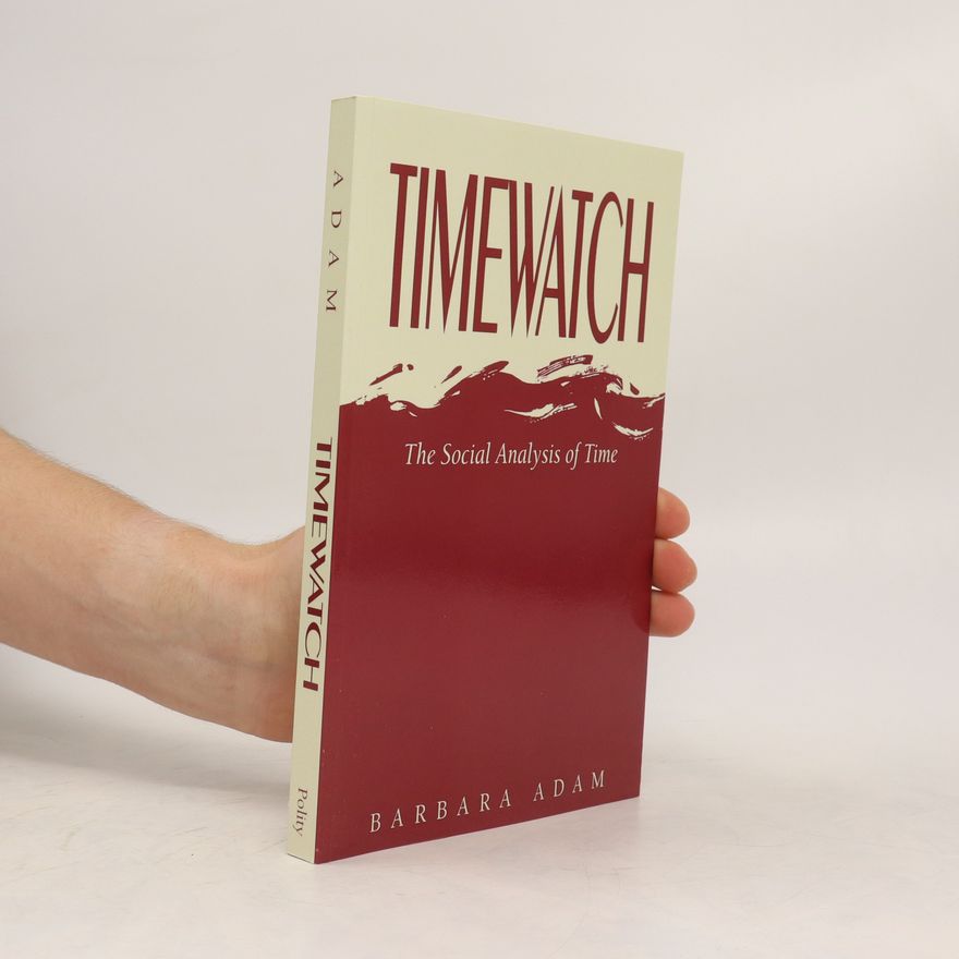 Barbara Adam Timewatch