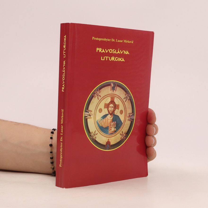 Lazar Mirkovič Pravoslavná liturgika