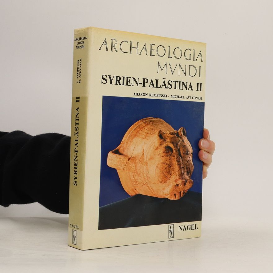 Michael Avi-Yonah Archaeologia Mundi. Syrien-Palästina II