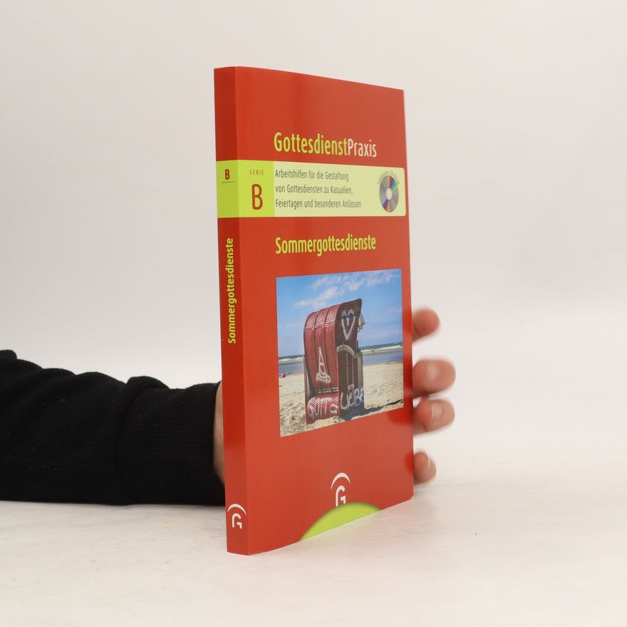 Collectif d'auteurs Gottesdienstpraxis Serie B. Sommergottesdienste