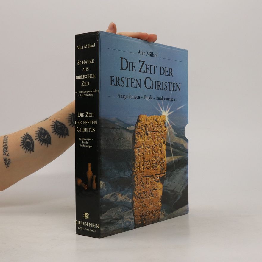 Alan Millard Die Zeit der ersten Christen