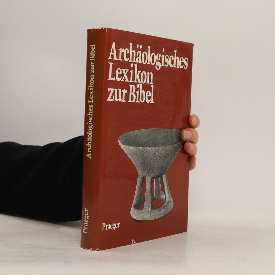 AA.VV. Archäologisches Lexikon zur Bibel