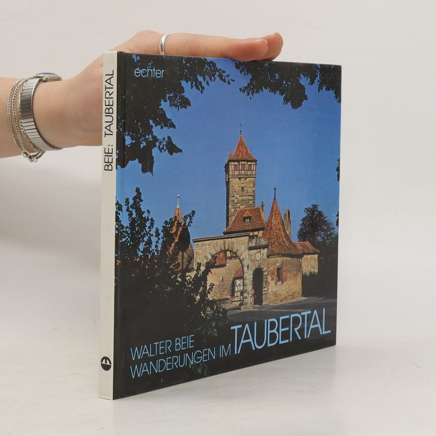 Walter Beie Wanderungen im Taubertal