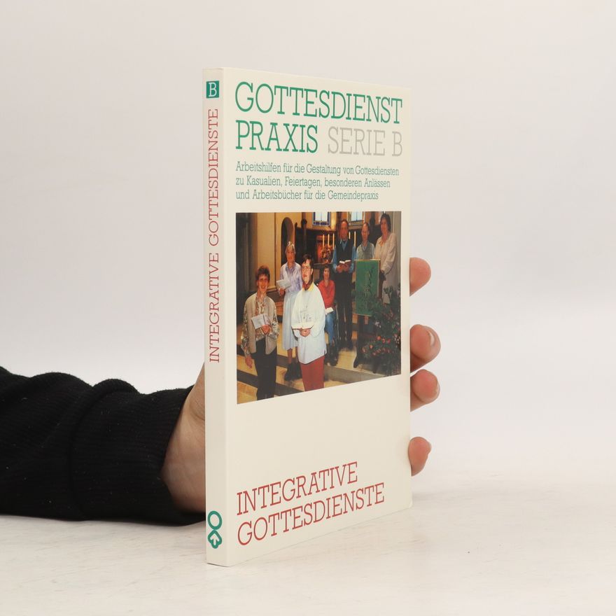 Erhard Domay GottesdienstPraxis. Integrative Gottesdienste.