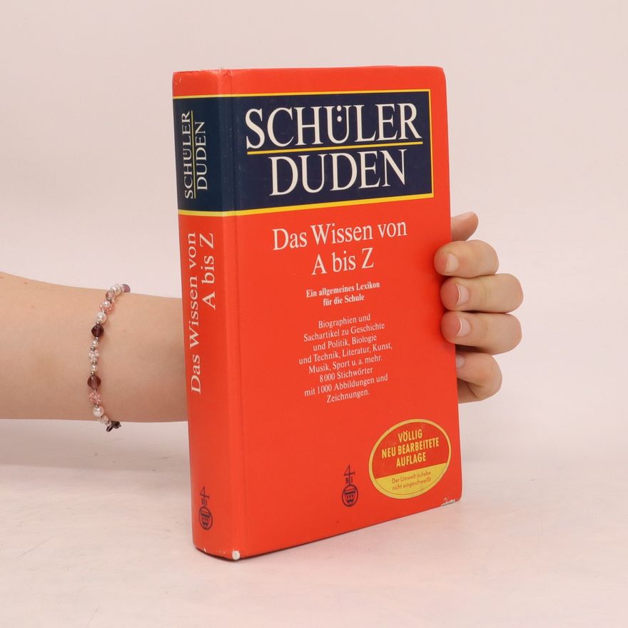 AA.VV. Schülerduden. Das Wissen von A bis Z
