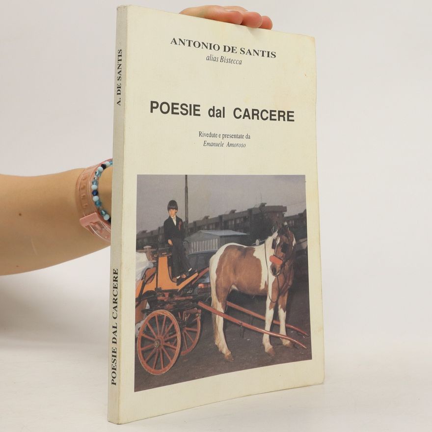 Antonio de Santis Poesie dal Carcere