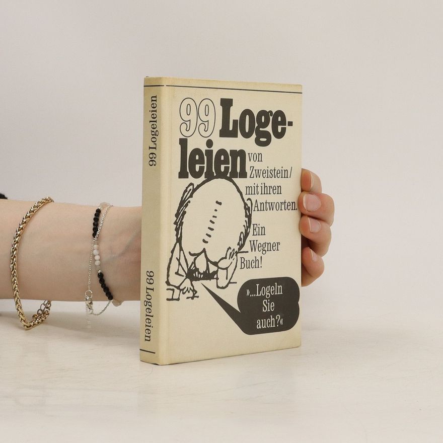 Thomas von Randow 99 Logeleien mit ihren Antworten