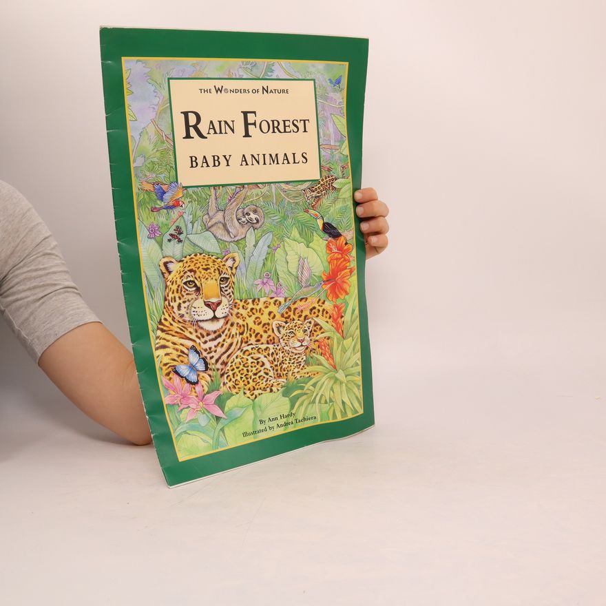 Ann Hardy Rain Forest. Baby Animals