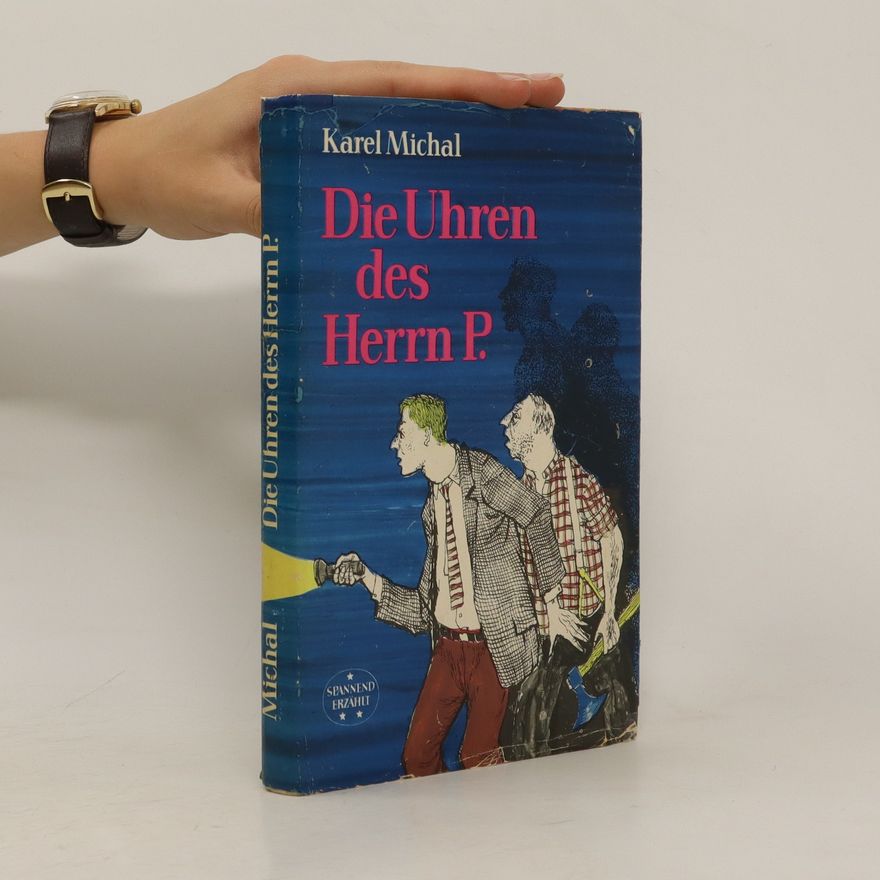 Karel Michl Die Uhren des Herrn P.