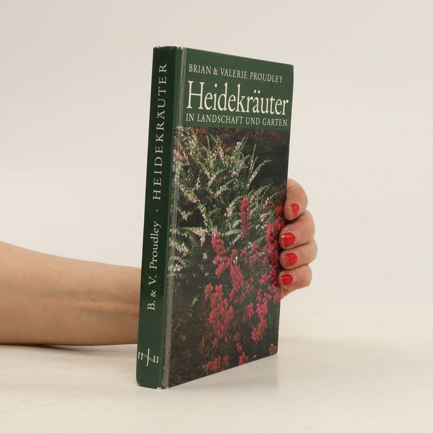 Brian Proudley Heidekräuter in Landschaft und Garten