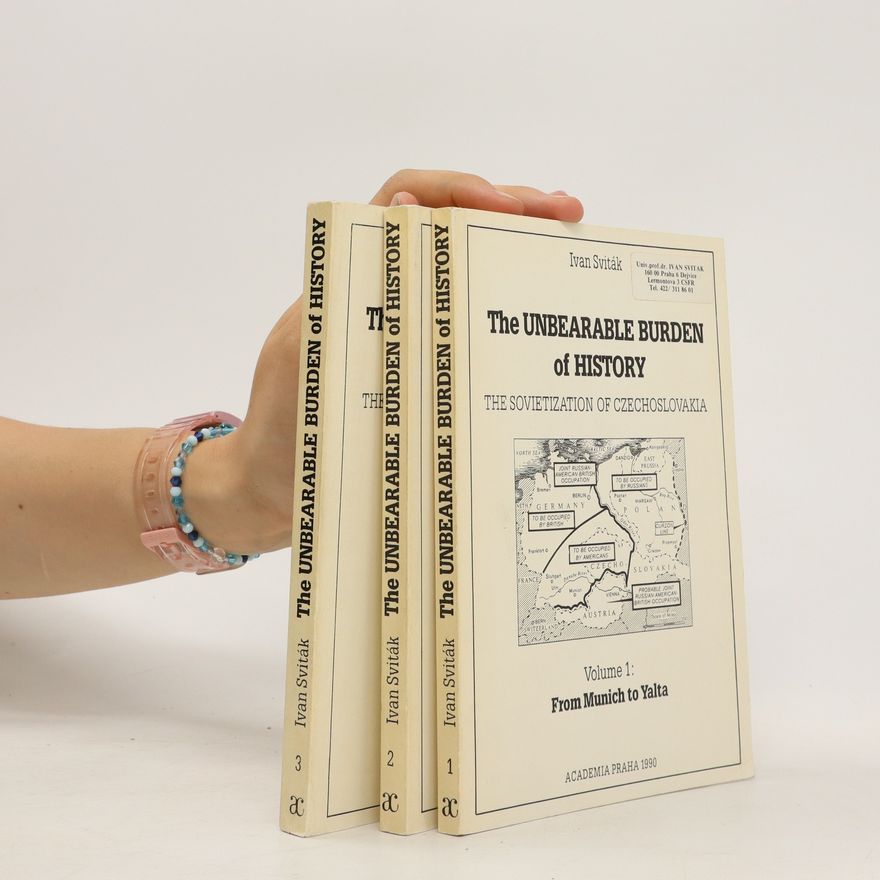 Ivan Sviták The Unbearable Burden of History 1-3