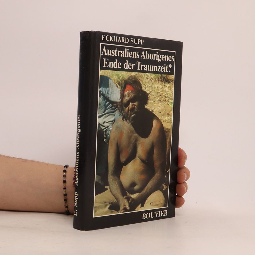 Eckhard Supp Australiens Aborigines