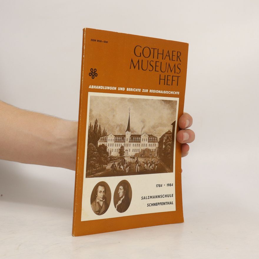 Autorenkollektiv Gothaer Museums heft 1784-1984