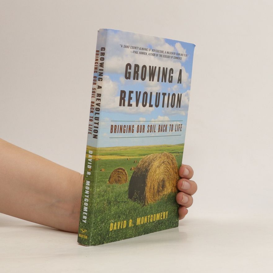 David Montgomery Growing a Revolution