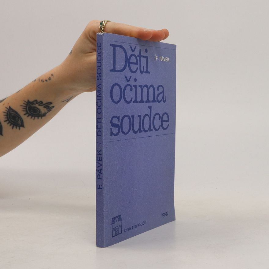 F. Pávek Děti očima soudce