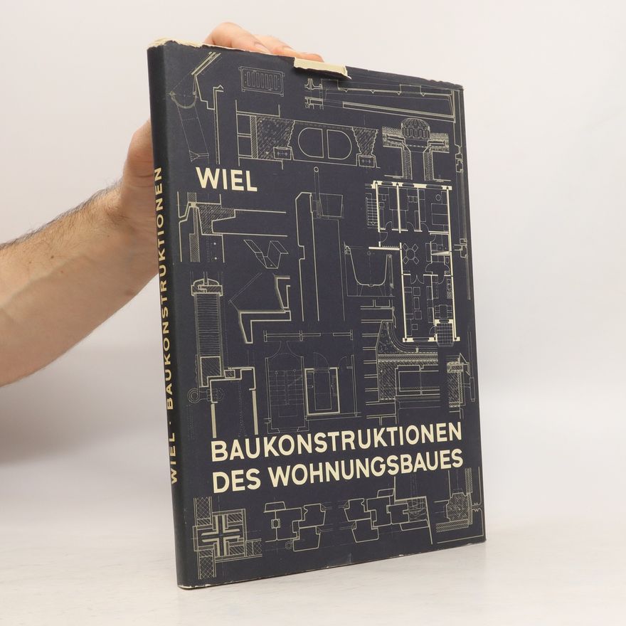 Leopold Wiel Baukonstruktionen des Wohnungsbaues