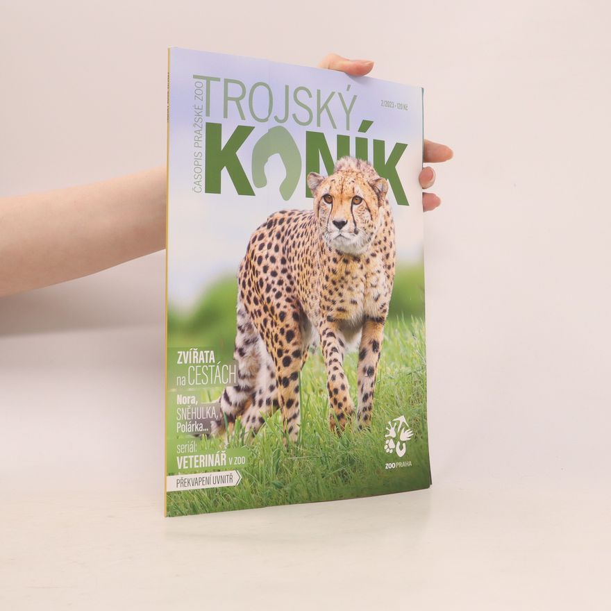 Various authors Časopis Pražské ZOO. Trojský koník 2/2023