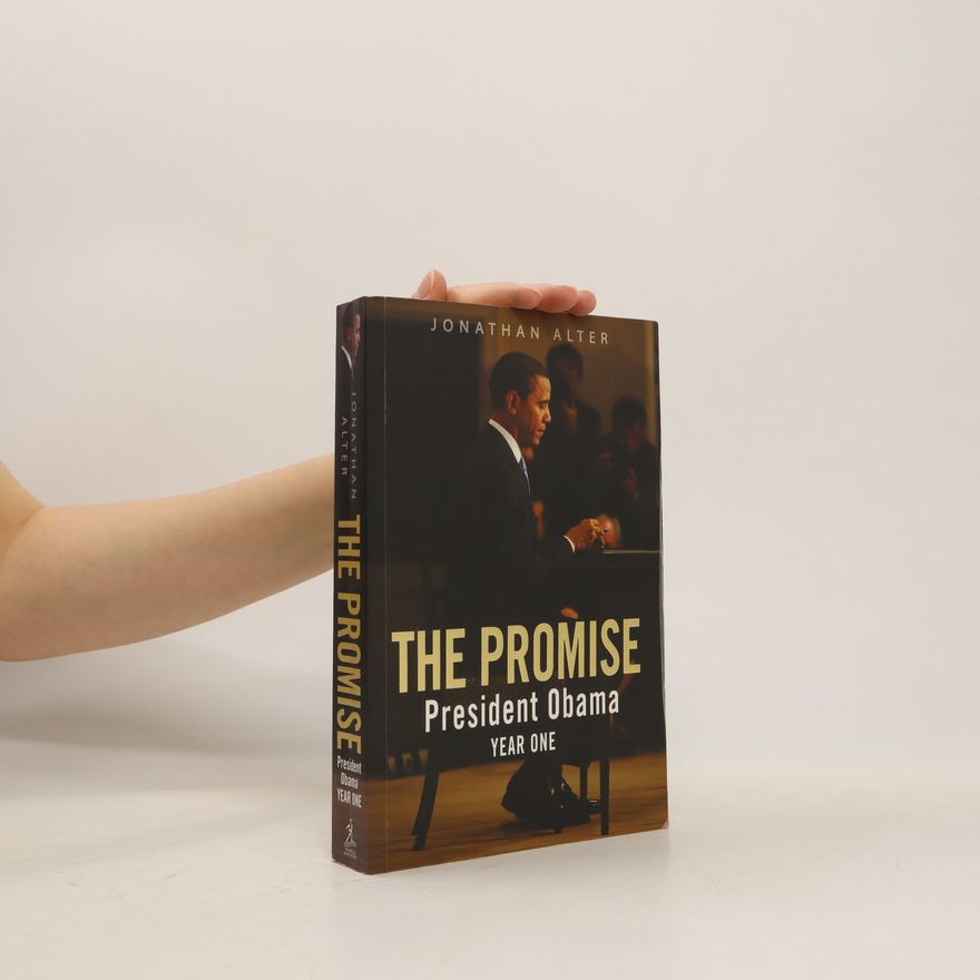 Jonathan Alter The Promise