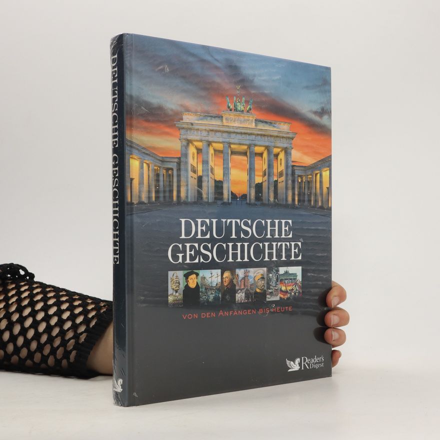 Ernst Christian Schütt Deutsche Geschichte von den Anfängen bis heute