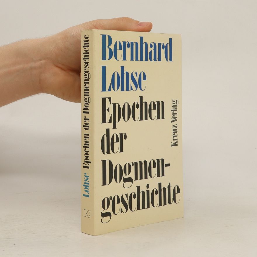 Bernhard Lohse Epochen der Dogmengeschichte