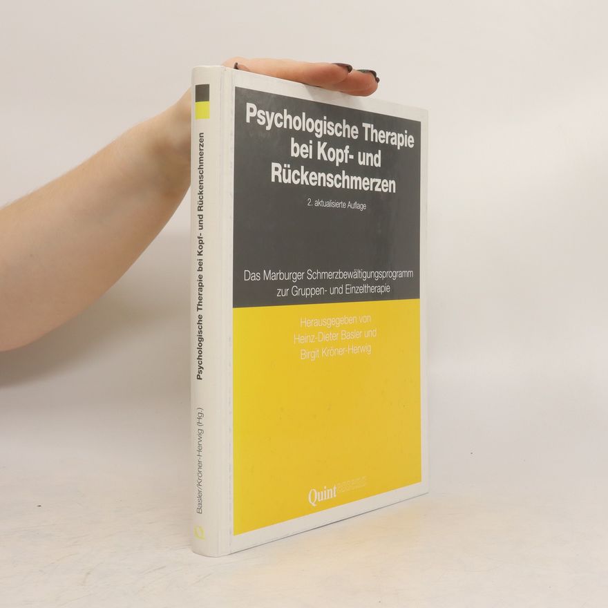 Heinz Dieter Basler Psychologische Therapie bei Kopf- und Rückenschmerzen