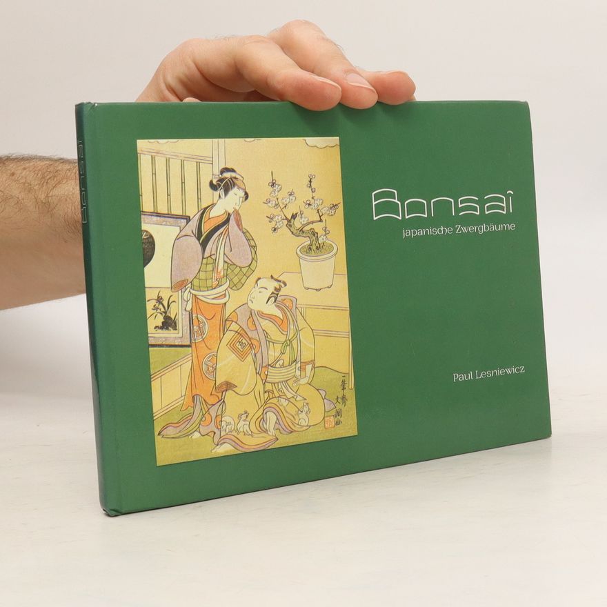 Ilona Lesniewicz Bonsai. Japanische Zwergbäume