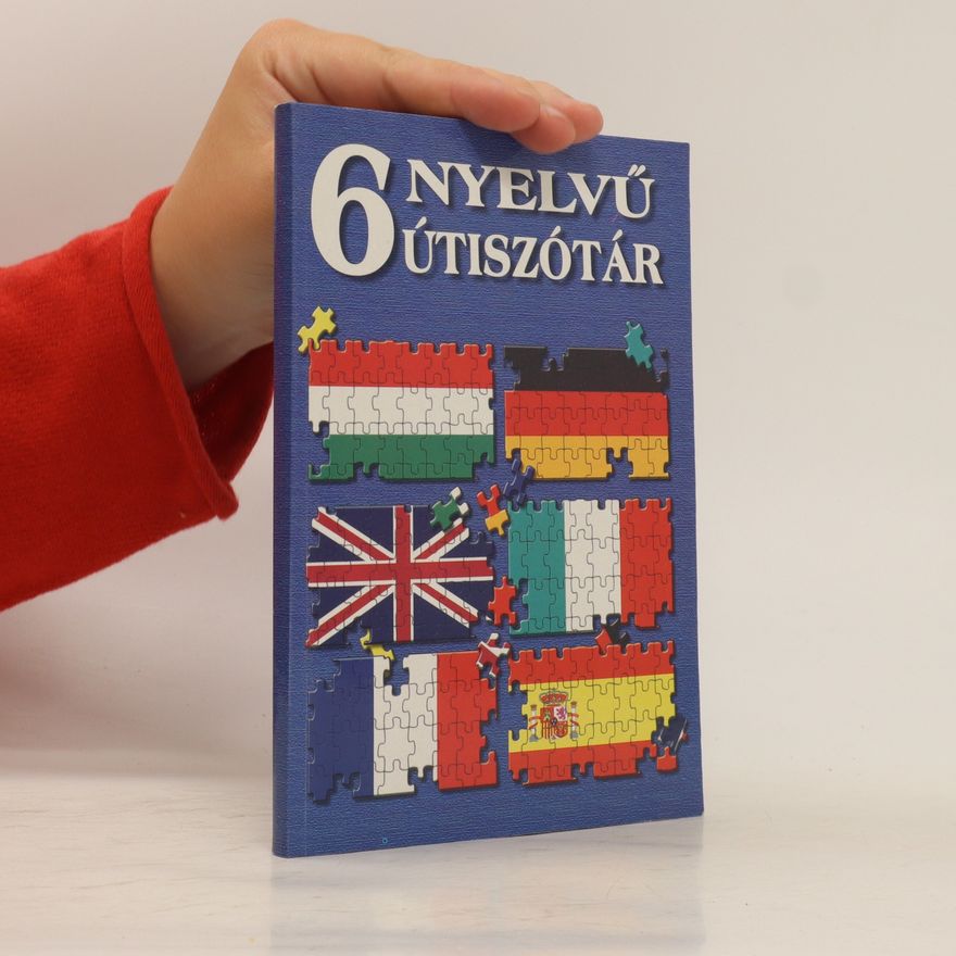 Autorenkollektiv 6 nyelü útiszótár