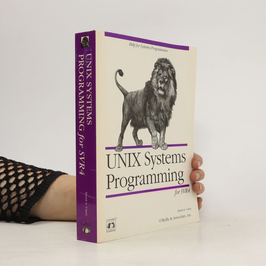 David A. Curry UNIX systems programming for SVR4
