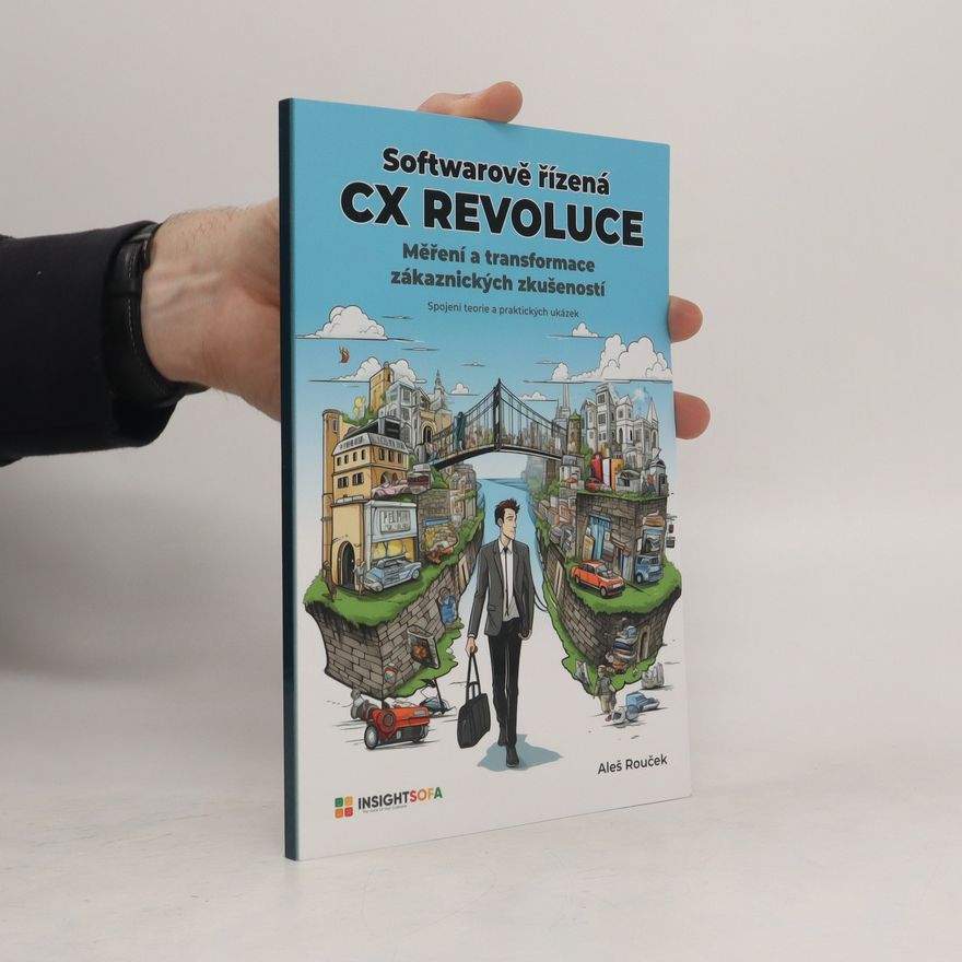 Aleš Rouček Softwarově řízená CX revoluce