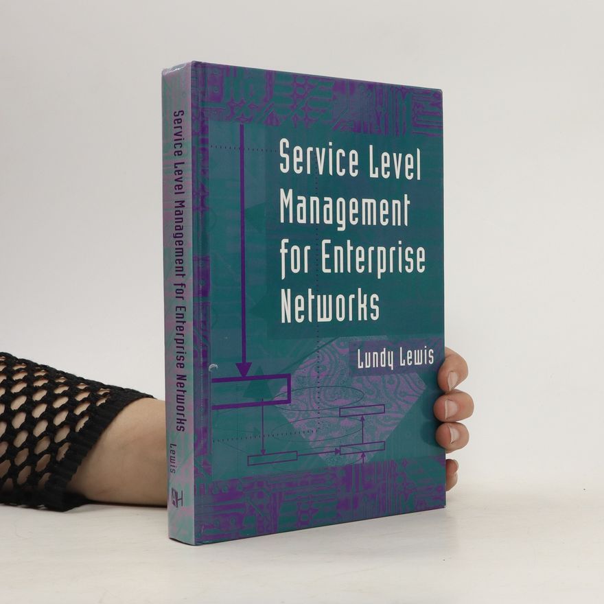 Lundy Lewis Service Level Management for Enterprise Networks